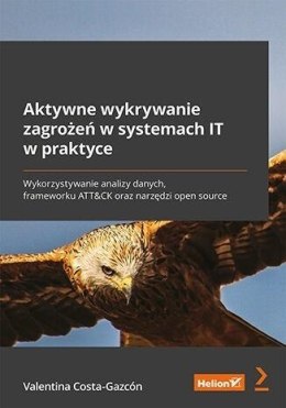 Aktywne wykrywanie zagrożeń w systemach IT...