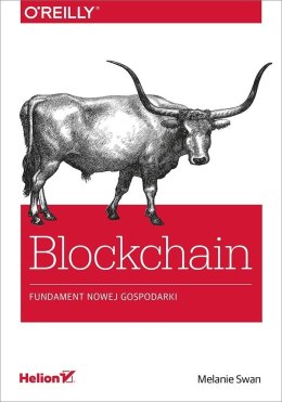 Blockchain. Fundament nowej gospodarki