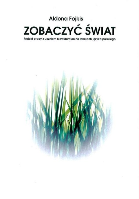 Zobaczyć świat Zobaczyć świat