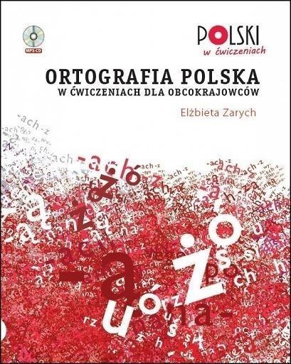 Ortografia polska w ćwiczeniach dla obcokraj. + CD Ortografia polska w ćwiczeniach dla obcokraj. + CD