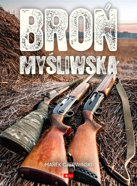 Broń myśliwska Broń myśliwska