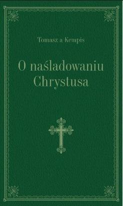 O naśladowaniu Chrystusa - zielony O naśladowaniu Chrystusa - zielony