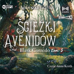 Blask Corredo T.3 Ścieżki Avenidów audiobook