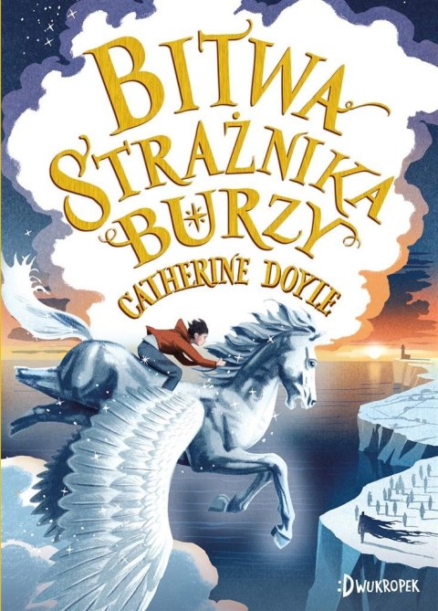 Strażnik Burzy T.3 Bitwa Strażnika Burzy Strażnik Burzy T.3 Bitwa Strażnika Burzy