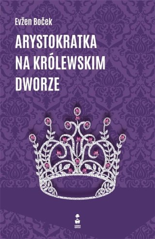 Arystokratka na królewskim dworze T.5