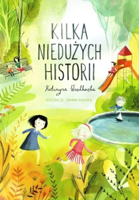 Kilka niedużych historii Kilka niedużych historii