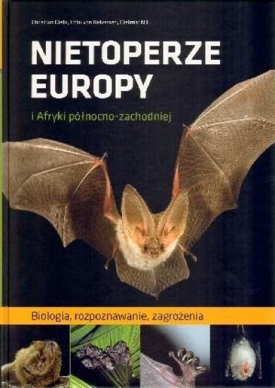 Nietoperze Europy i Afryki północno-zachodniej Nietoperze Europy i Afryki północno-zachodniej