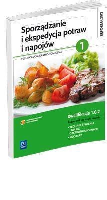 Sporządzanie i ekspedycja potraw i napojów cz. 1 Sporządzanie i ekspedycja potraw i napojów cz. 1