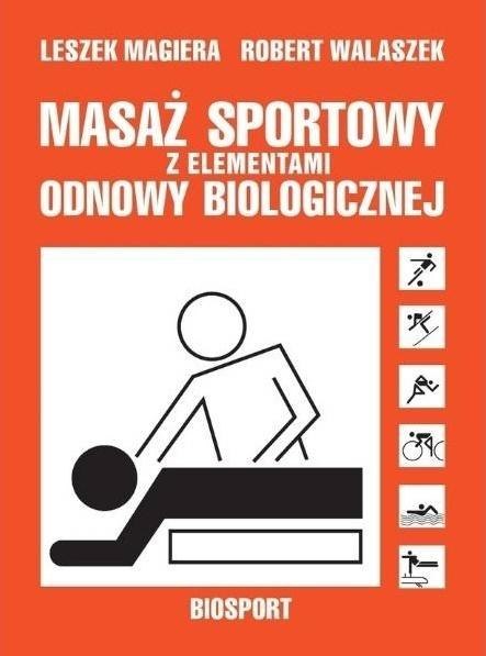 Masaż sportowy z elementami odnowy biologicznej Masaż sportowy z elementami odnowy biologicznej