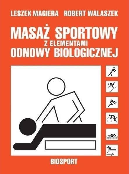 Masaż sportowy z elementami odnowy biologicznej