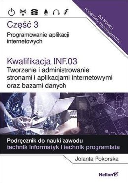 Kwalifikacja INF.03. Programowanie aplikacji cz. 3