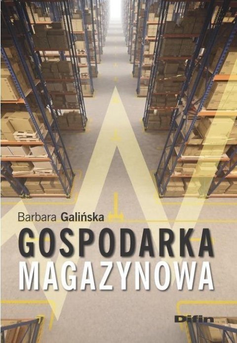 Gospodarka magazynowa Gospodarka magazynowa