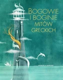 Bogowie i boginie mitów greckich Bogowie i boginie mitów greckich