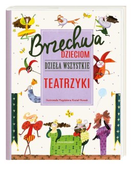 Brzechwa dzieciom. Dzieła wszystkie. Teatrzyki