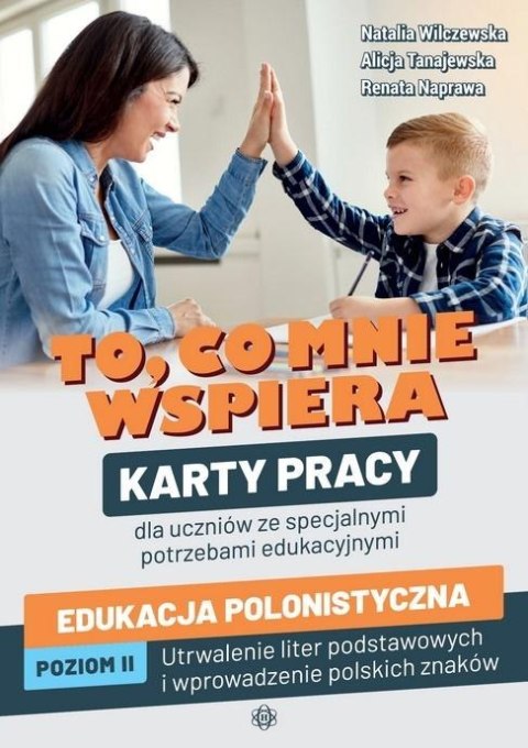 To, co mnie wspiera. Karty pracy dla uczniów.. To, co mnie wspiera. Karty pracy dla uczniów..