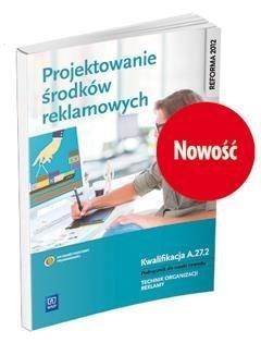 Projektowanie środków reklamowych. Kwal. A.27.2