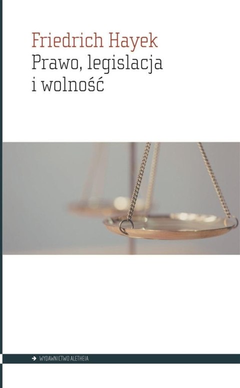 Prawo, legislacja i wolność Prawo, legislacja i wolność