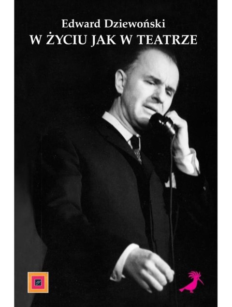 W życiu jak w teatrze W życiu jak w teatrze