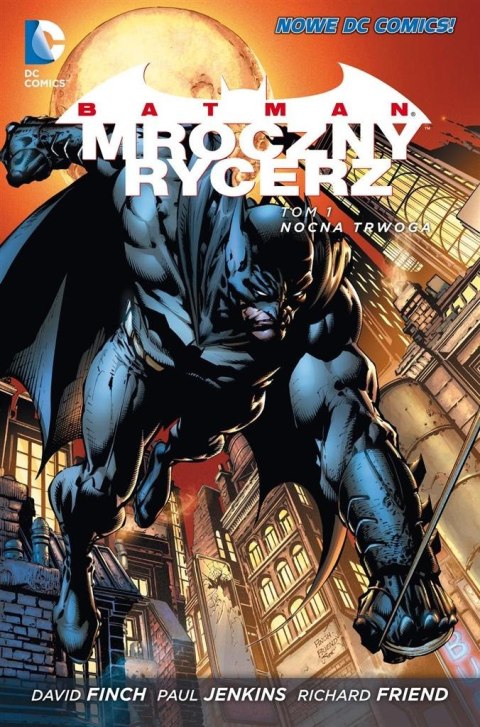 Batman Mroczny Rycerz T.1 Nocna trwoga Batman Mroczny Rycerz T.1 Nocna trwoga