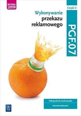 Wykonywanie przekazu reklamowego. PGF.07. cz.2