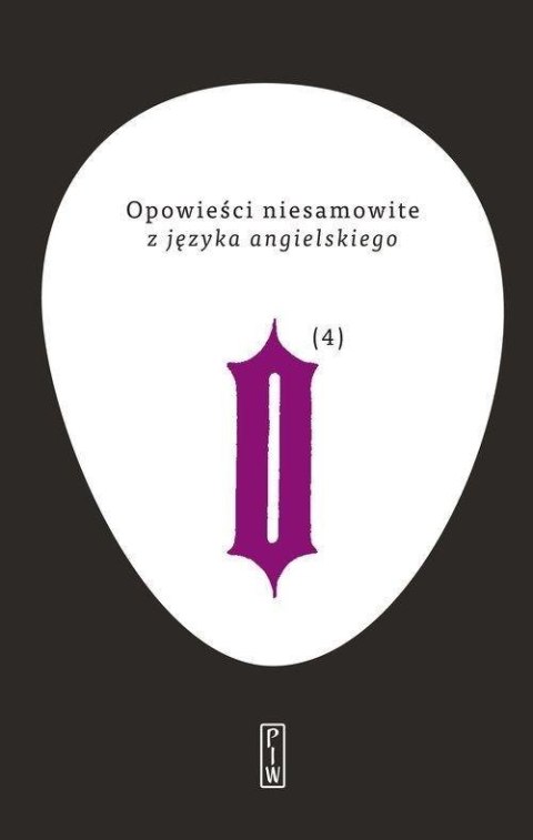 Opowieści niesamowite z języka angielskiego T.4 Opowieści niesamowite z języka angielskiego T.4