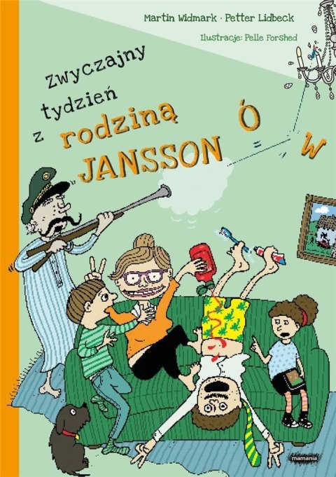 Rodzina Janssonów T.1 Zwyczajny tydzień z...