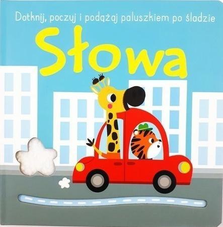 Dotknij, poczuj i podążaj po śladzie. Słowa