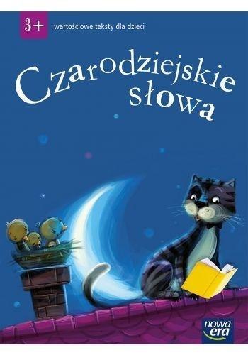 Czarodziejskie słowa 3-latki Wartościowe teksty... Czarodziejskie słowa 3-latki Wartościowe teksty...