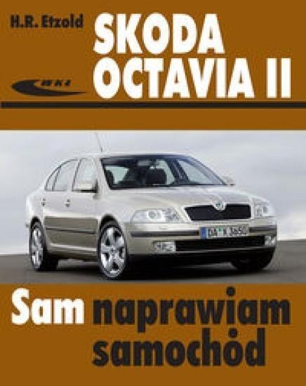Skoda Octavia II od czerwca 2004 do marca 2013 Skoda Octavia II od czerwca 2004 do marca 2013