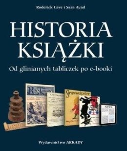 Historia książki. Od glinianych tabliczek ...