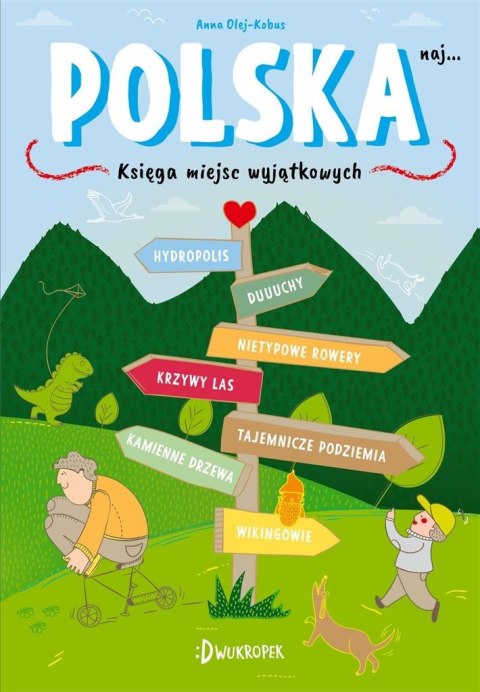 Polska naj. Księga miejsc wyjątkowych Polska naj. Księga miejsc wyjątkowych