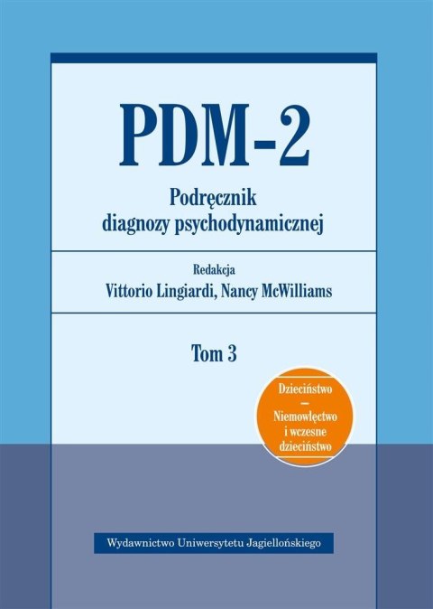 PDM-2. Podręcznik diagnozy psychodynamicznej T.3