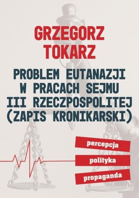 Problem eutanazji w pracach sejmu III RP Problem eutanazji w pracach sejmu III RP