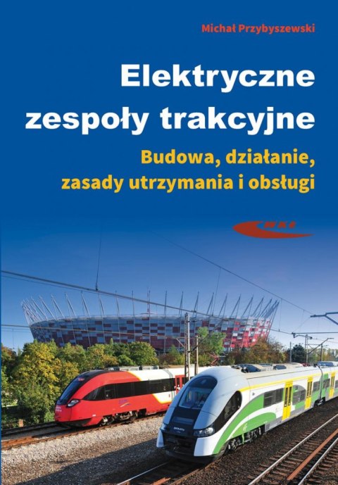 Elektryczne zespoły trakcyjne Elektryczne zespoły trakcyjne