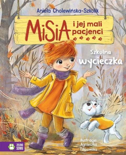 Misia i jej mali pacjenci. Szkolna wycieczka Misia i jej mali pacjenci. Szkolna wycieczka