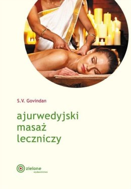 Ajurwedyjski masaż leczniczy