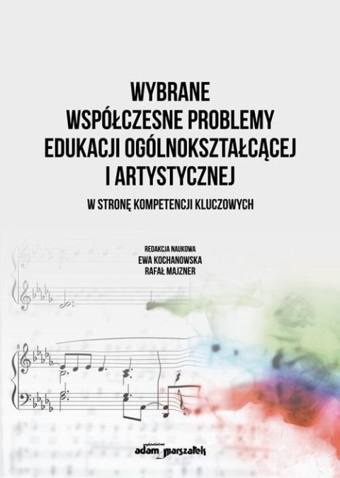Wybrane współczesne problemy edukacji.. Wybrane współczesne problemy edukacji..