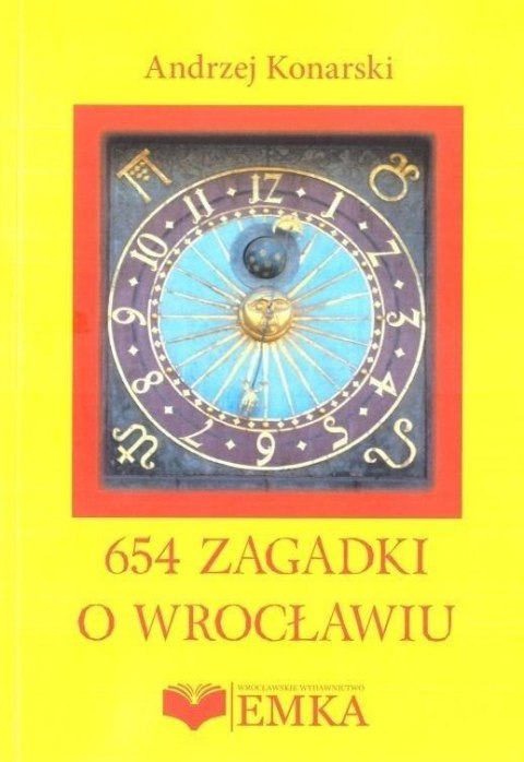 654 zagadki o Wrocławiu 654 zagadki o Wrocławiu