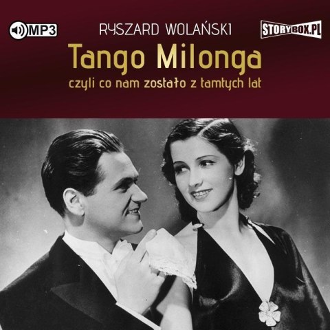 Tango milonga, czyli co nam zostało.. audiobook Tango milonga, czyli co nam zostało.. audiobook