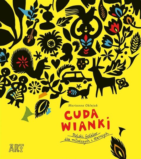 Cuda wianki. Polski folklor dla młodszych i starsz Cuda wianki. Polski folklor dla młodszych i starsz