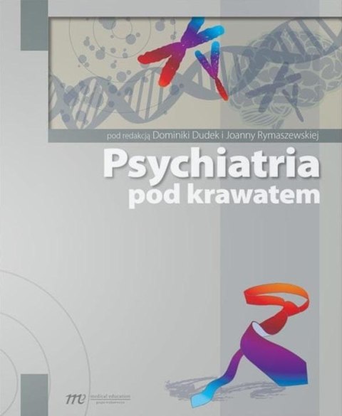Psychiatria pod krawatem Psychiatria pod krawatem