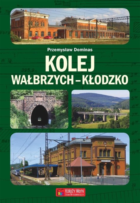 Kolej Wałbrzych-Kłodzko Kolej Wałbrzych-Kłodzko