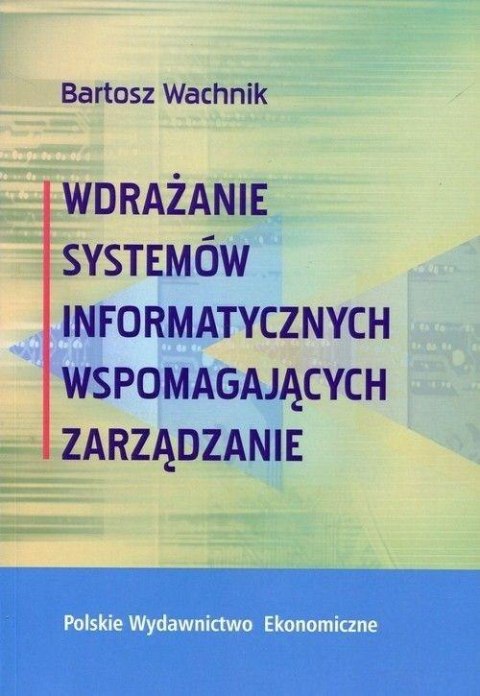 Wdrażanie systemów informatycznych wspomagaj. ... Wdrażanie systemów informatycznych wspomagaj. ...