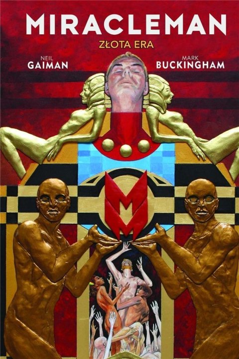 Miracleman. Złota Era Miracleman. Złota Era