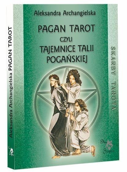 Pagan Tarot, czyli tajemnice talii Pogańskiej Pagan Tarot, czyli tajemnice talii Pogańskiej