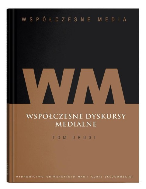 Współczesne media T.2 Współczesne media T.2