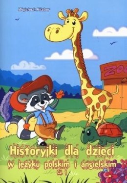 Historyjki dla dzieci w języku pol i ang. Cz 1