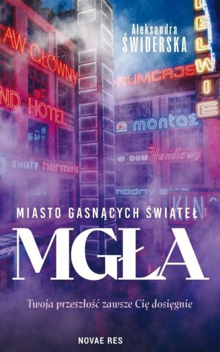 Miasto gasnących świateł T.1 Mgła