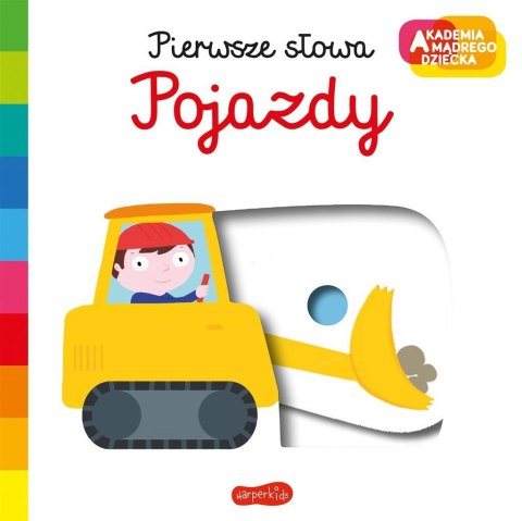 Akademia mądrego dziecka. Pojazdy Akademia mądrego dziecka. Pojazdy