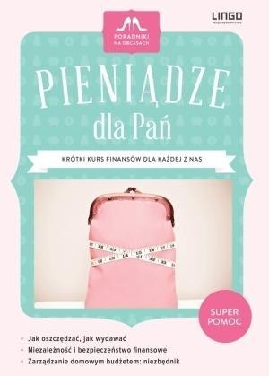 Poradniki na obcasach. Pieniądze dla Pań Poradniki na obcasach. Pieniądze dla Pań